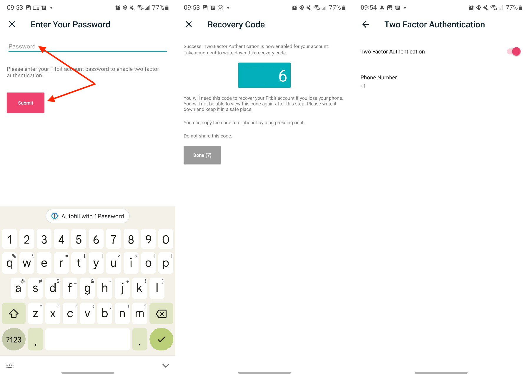 Capturas de pantalla de la aplicación Fitbit: un campo para introducir su contraseña;  un código de recuperación;  y una página 2FA que le muestra como activo.